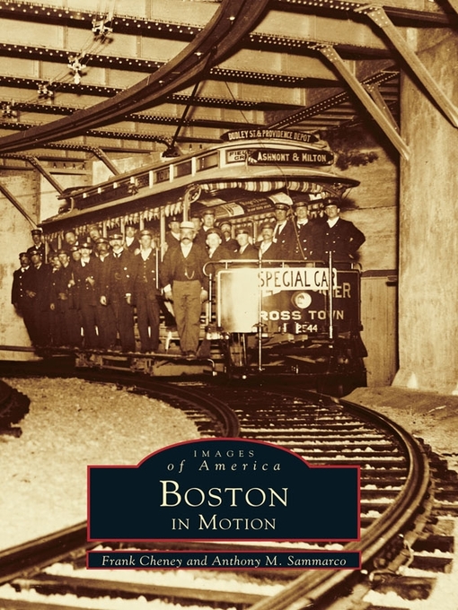 Title details for Boston in Motion by Frank Cheney - Available